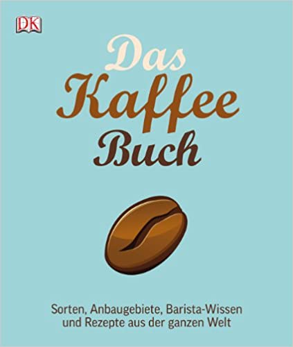 DAS KAFFEE BUCH von Anette Moldvaer